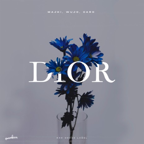 Dior ft. Caro & Wujo cover art