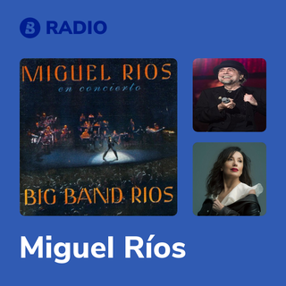 Miguel Ríos Radio