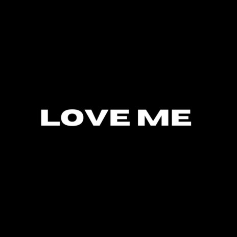 Love Me cover art