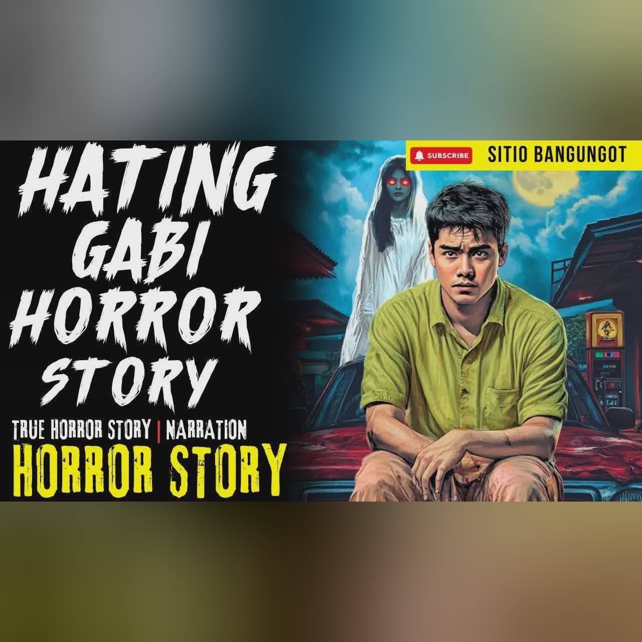 HATING GABI HORROR STORY | Tagalog Horror Stories cover art