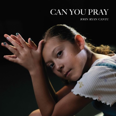 Can You Pray cover art