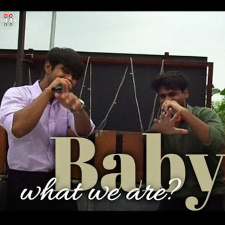 Baby what we are cover art