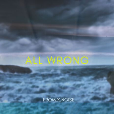 All Wrong
