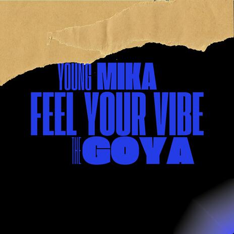 FEEL YOUR VIBES (feat. Gôya) cover art
