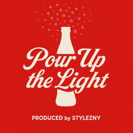 Pour up the light