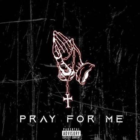 Pray for me