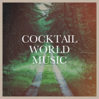 Cocktail World Music