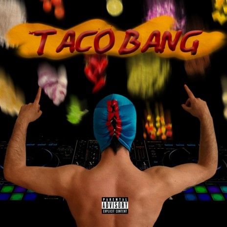 Taco Bang ft. Greg Willen cover art