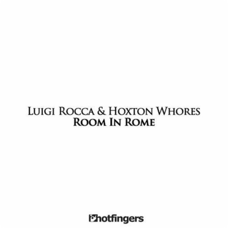 Room in Rome (Original Mix) ft. Luigi Rocca