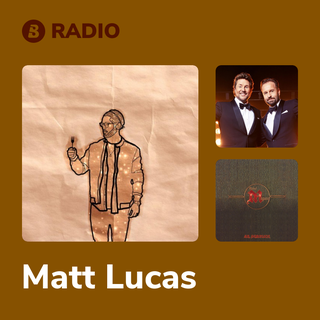 Matt Lucas Radio