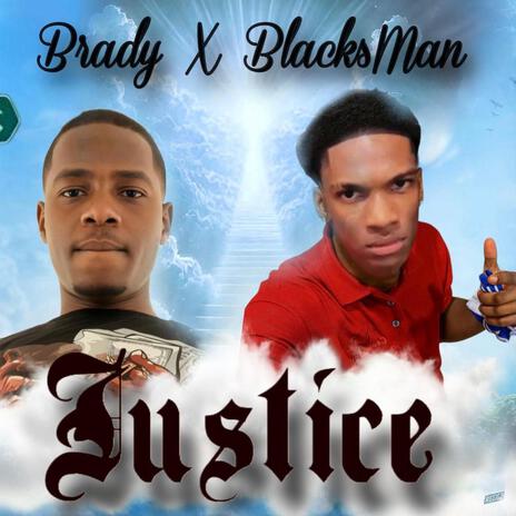 Justice ft. Blacksman