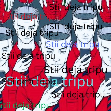 Stii deja tripu cover art