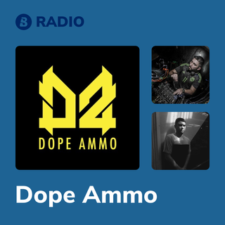 Dope Ammo Radio