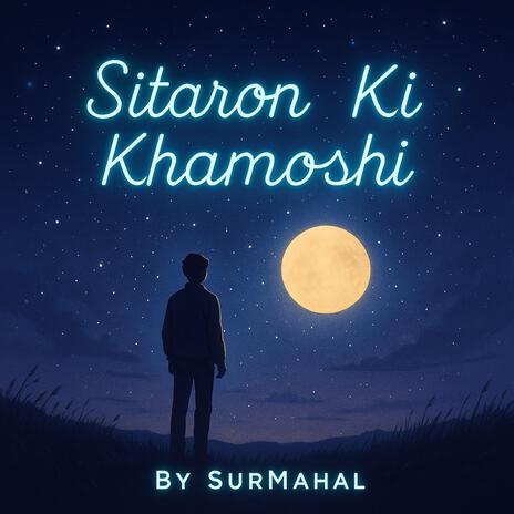 Sitaron Ki Khamoshi | A Song of Silent Stars cover art