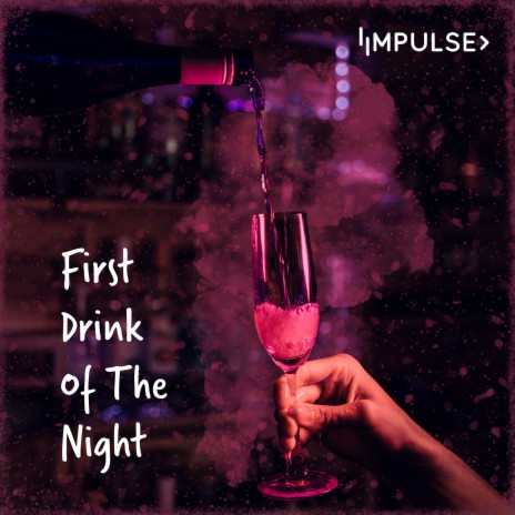 First Drink Of The Night cover art