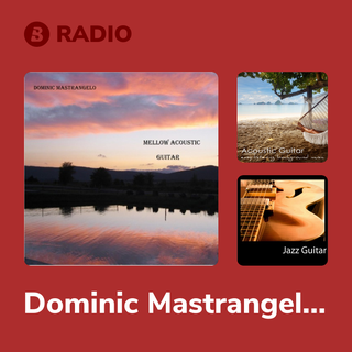 Dominic Mastrangelo Radio