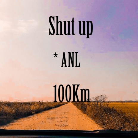 Shut Up