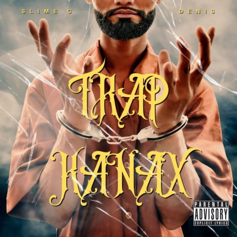 Trap Kanax ft. DENIS