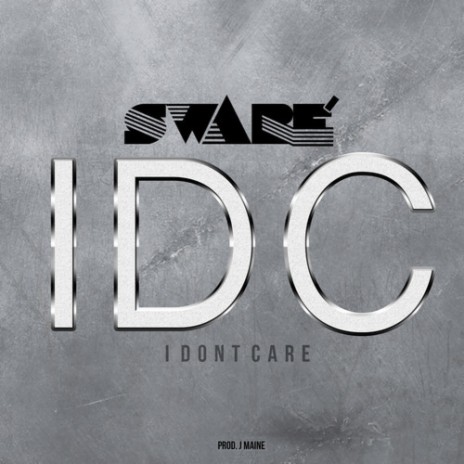IDC (I Don't Care) cover art
