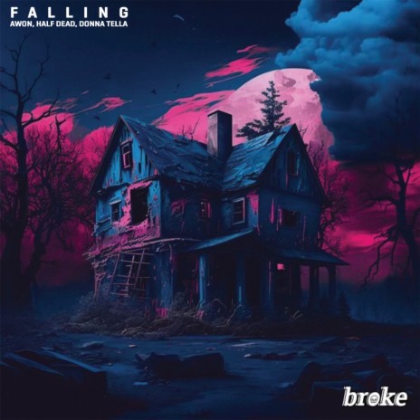 Falling ft. Half Dead & Donna Tella cover art