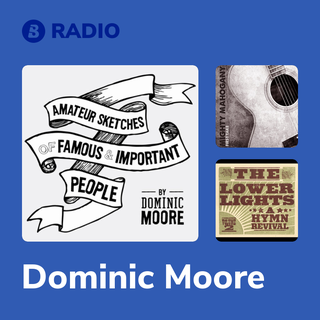 Dominic Moore Radio