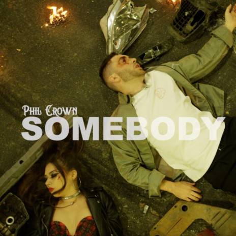 SOMEBODY
