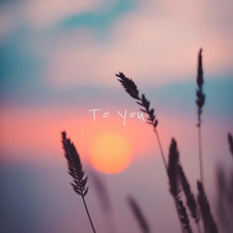 To You