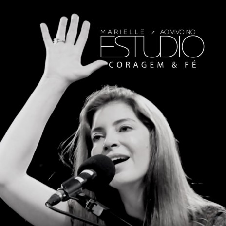Coragem & Fé (Ao Vivo no Estúdio) ft. Renan Dias cover art