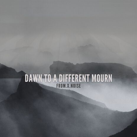 Dawn to a Different Mourn cover art