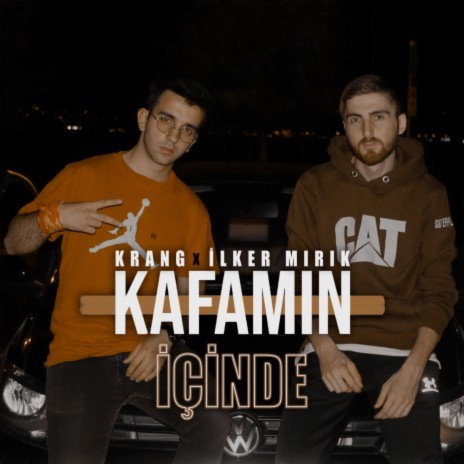 Kafamın İçinde ft. İlker Mırık