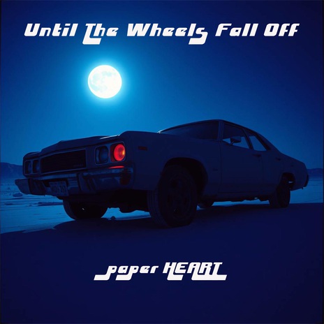 Until The Wheels Fall Off