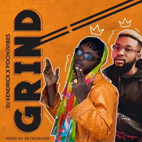 Grind ft. Pochovibes