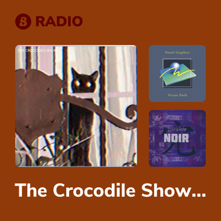 The Crocodile Show Radio