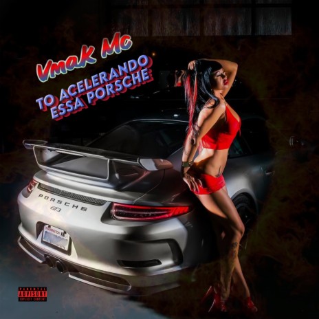 To Acelerando Essa Porsche cover art