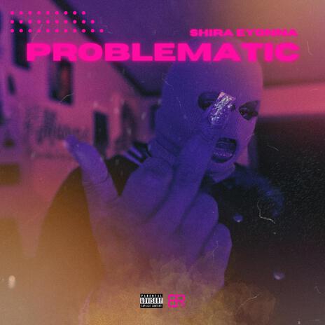 Problematic