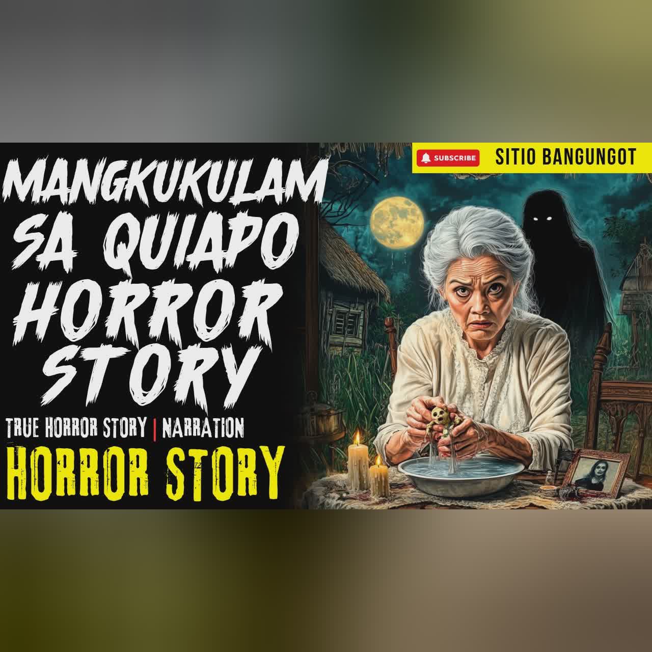 MANGKUKULAM SA QUIAPO HORROR STORY | Tagalog Horror Stories cover art