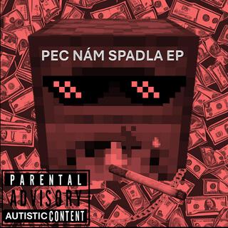 Pec Nám Spadla EP