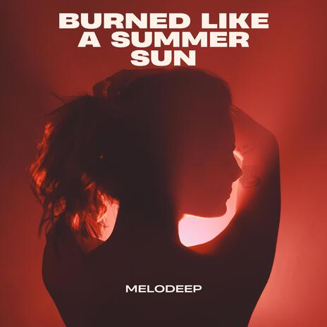 Burned Like A Summer Sun cover art