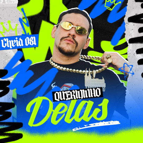 Queridinho Delas ft. ZOINHO NO BEAT cover art