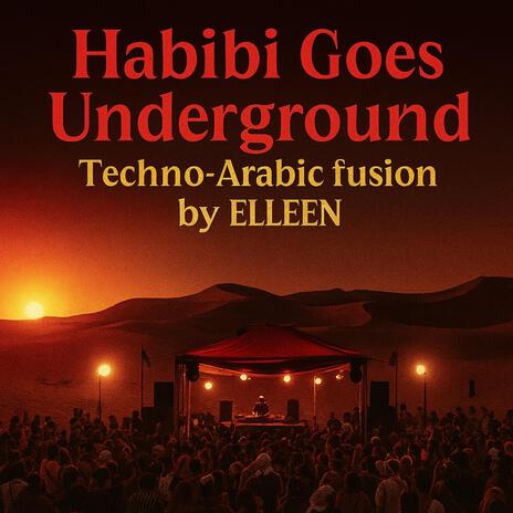 Habibi Goes Underground