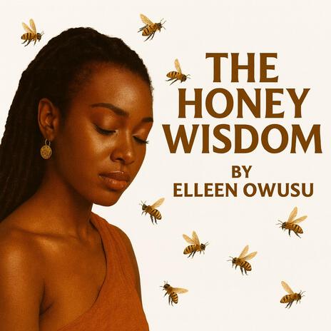 The Honey Wisdom