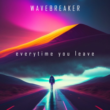 Everytime You Leave cover art