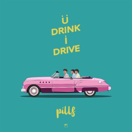 U Drink I Drive