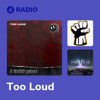 Too Loud Radio