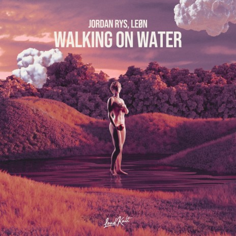 Walking On Water ft. LEØN cover art