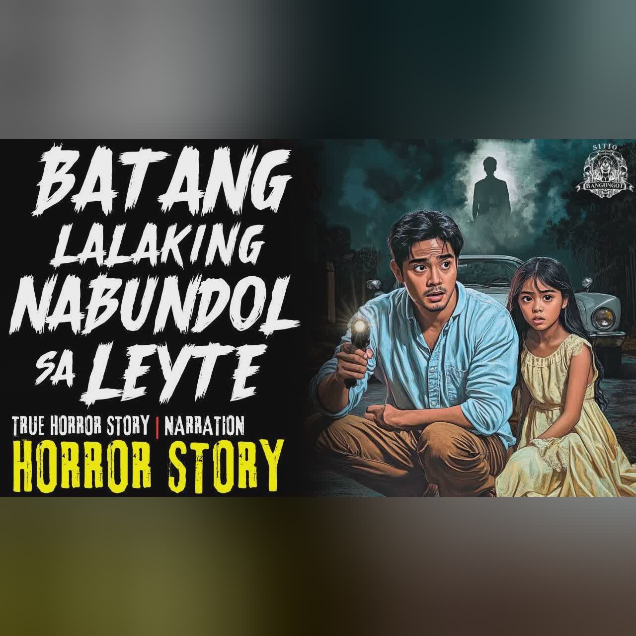 NABUNDOL SA LEYTE HORROR STORY  | Tagalog Horror Stories | True Stories cover art