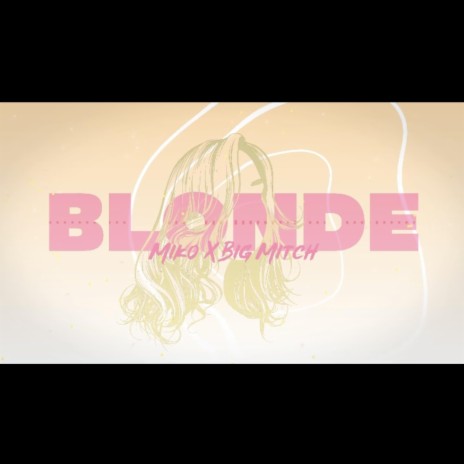 Blonde ft. Big Mitch cover art