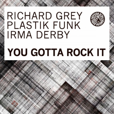 You Gotta Rock It (Vocal Edit) ft. Plastik Funk & Irma Derby cover art