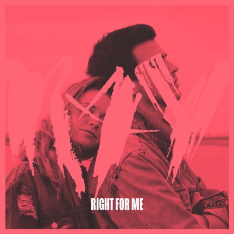 Right For Me ft. Phil Waters