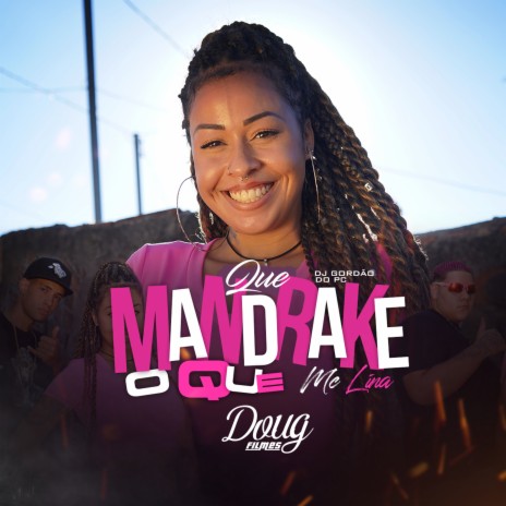 Que Mandrake Oque ft. Dj Gordão do Pc cover art